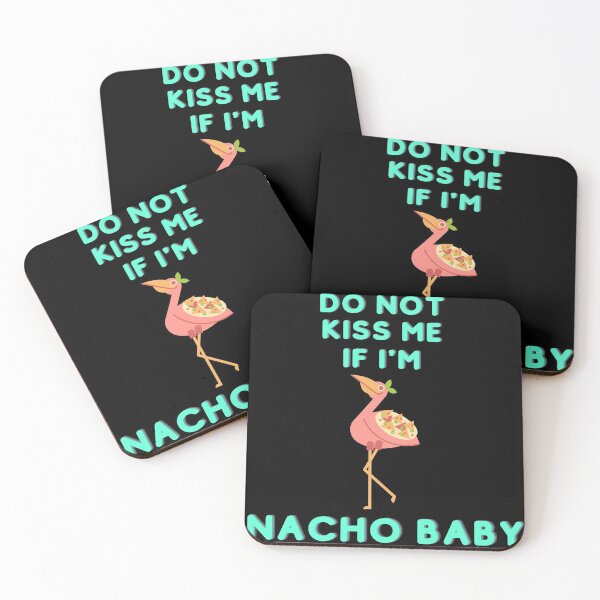 Item preview, do not kiss me if im nacho baby designed and sold by reka88.