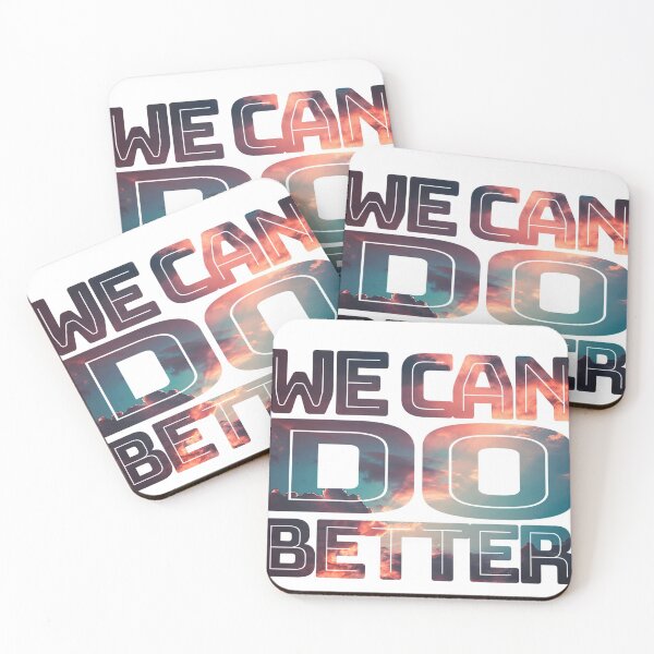 Item preview, We can do better designed and sold by Starboy Design.