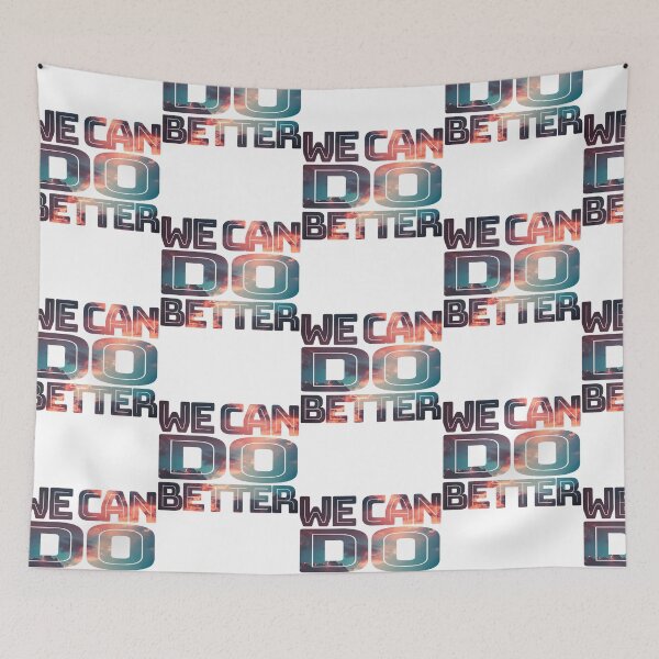 Item preview, We can do better designed and sold by Starboy Design.