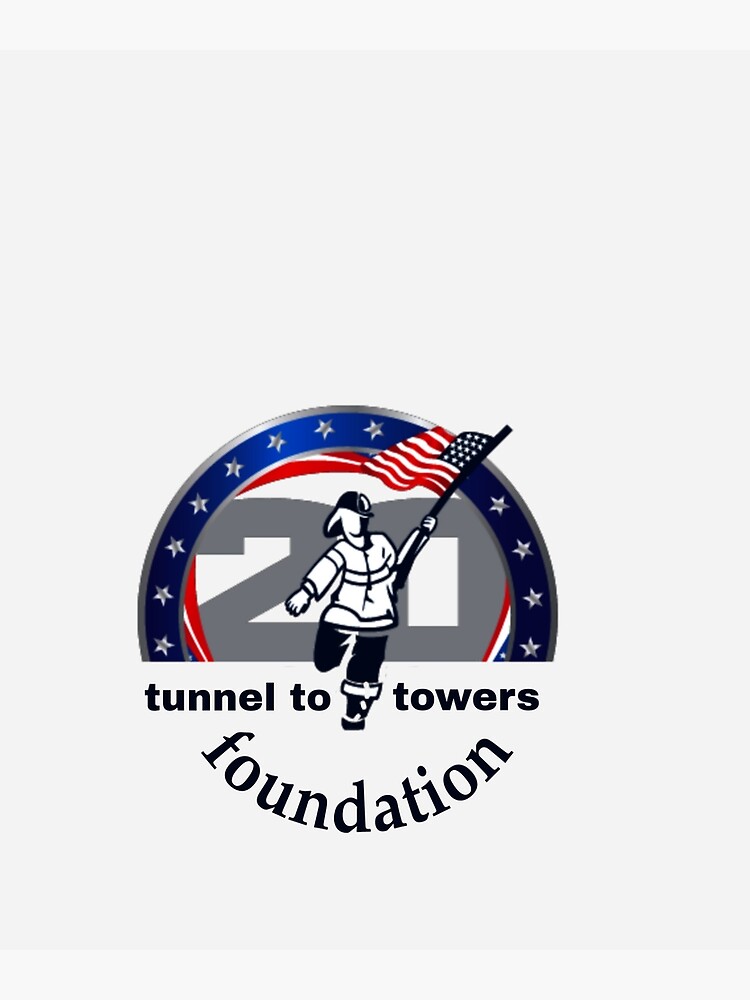 "tunnel to towers foundation" Poster for Sale by Igidr Redbubble