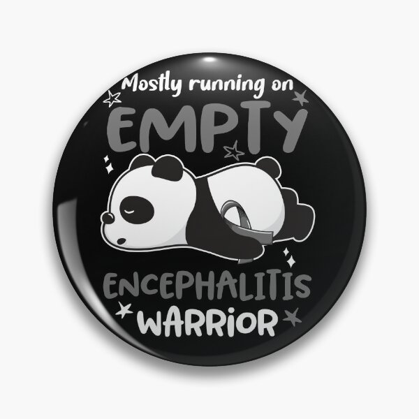 Item preview, Encephalitis Awareness Mostly Running On Empty Encephalitis Warrior designed and sold by GennieShop.