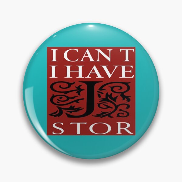 Item preview, I Can_t I Have JSTOR designed and sold by emGde.