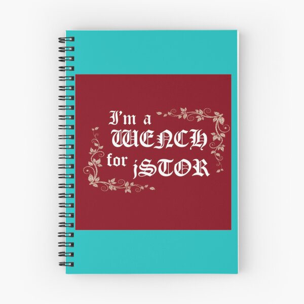 Item preview, I_m a Wench for jSTOR   designed and sold by emGde.