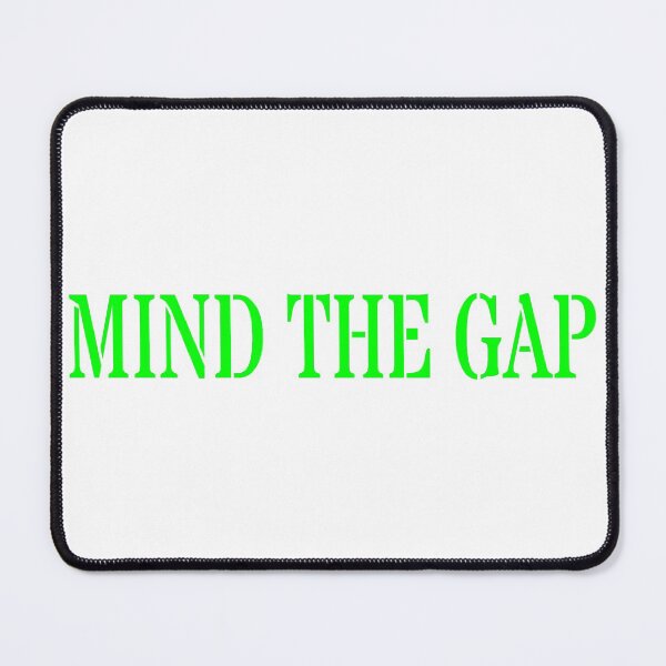 Item preview, MIND THE GAP designed and sold by PLANTONE.