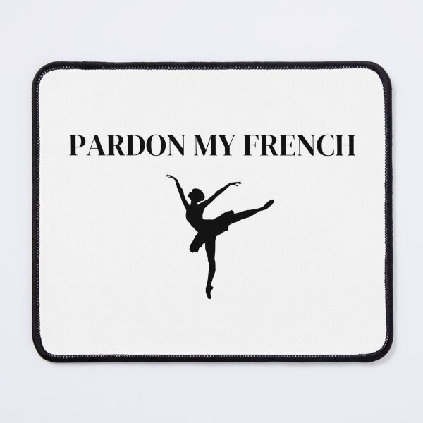 Item preview, Dancer - Pardon My French designed and sold by MonDesigns.