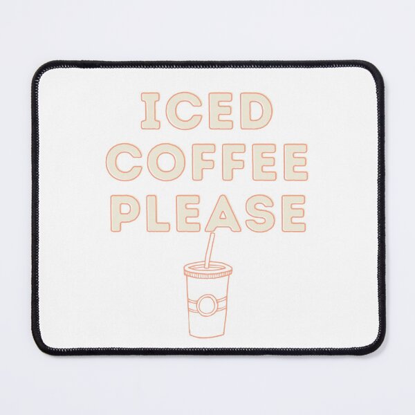 Item preview, Iced Coffee Please designed and sold by Allthingssweet.