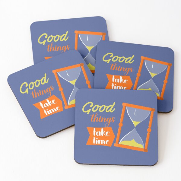 Item preview, Good things take time designed and sold by Marcia Motivos.