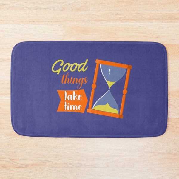 Item preview, Good things take time designed and sold by Marcia Motivos.