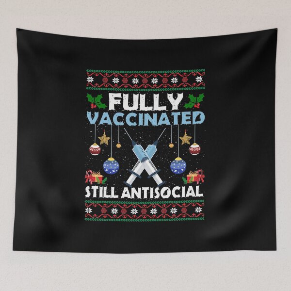 Item preview, Fully Vaccinated Christmas Ugly Sweater, Fully Vaccinated Still Antisocial Ugly Sweater designed and sold by TekknoOutfits.