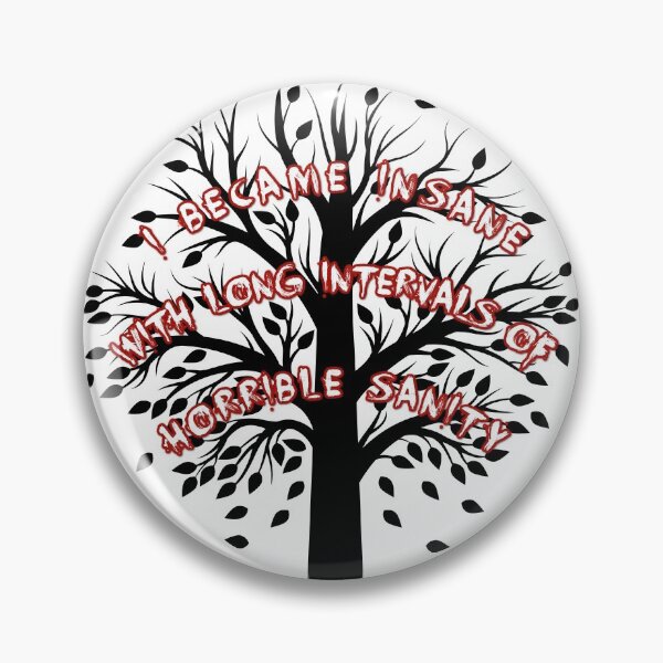 Item preview, I Became Insane With Long Intervals of Horrible Sanity (Edgar Allan Poe) designed and sold by andmarstan.