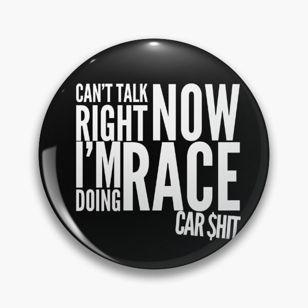 Item preview, Cant Talk Right Now Im Doing Race Car Shit Funny Racecar Money Racing Car Enthusiast  designed and sold by CarantinedChaos.