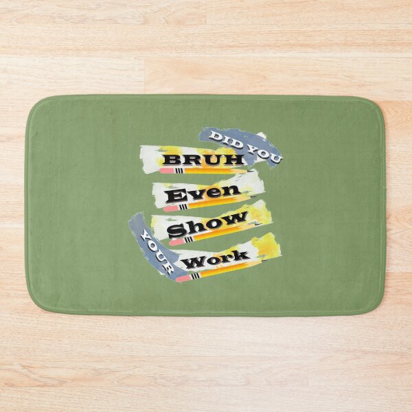 Item preview, bruh, ¿incluso le enseñaste tus obras profesor de color? designed and sold by KojoShop.