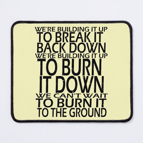 Item preview, Burn it down designed and sold by LadyMisanthrope.