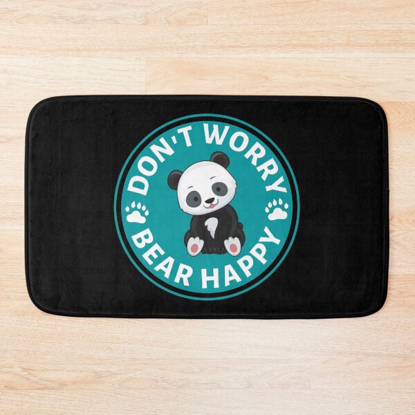 Item preview, Dont Worry Bear Happy Panda Pun- Cute Animal Friendly Panda - Gift for Panda Lovers designed and sold by CaitU.