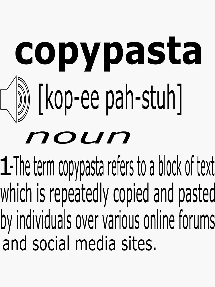 A funny meme about copypasta (in popular culture, a block of text