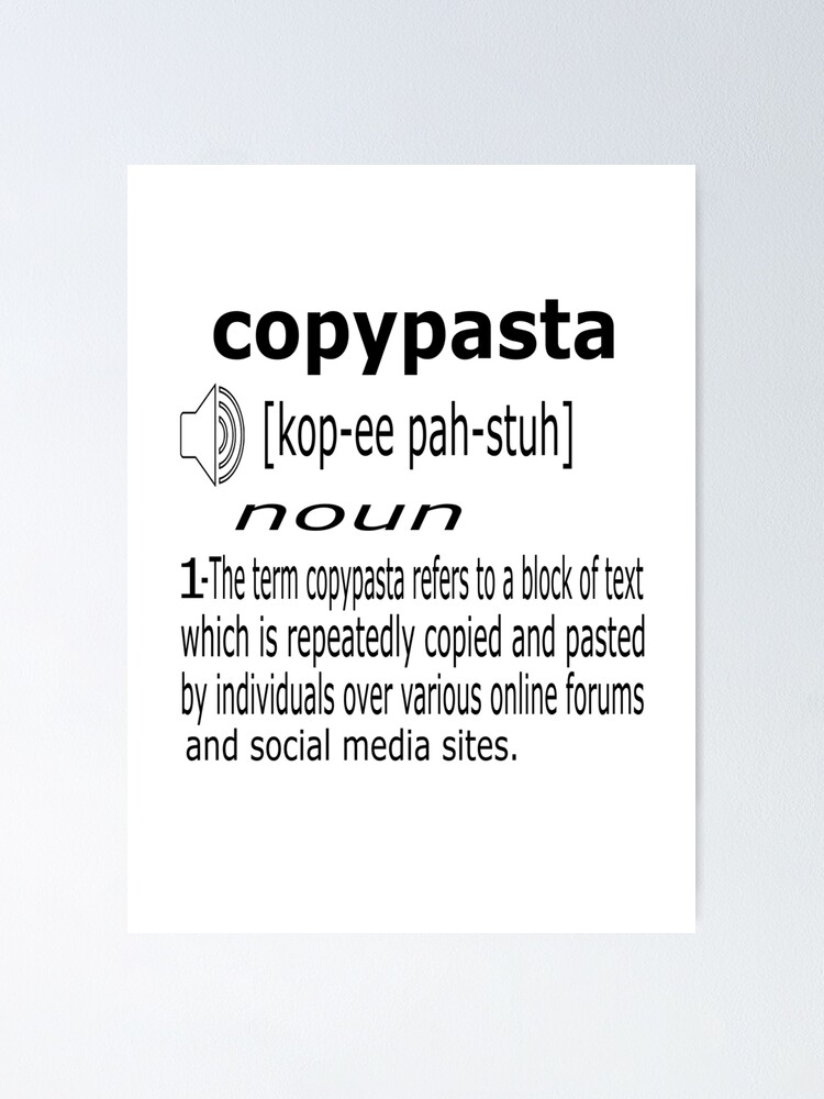 A funny meme about copypasta (in popular culture, a block of text