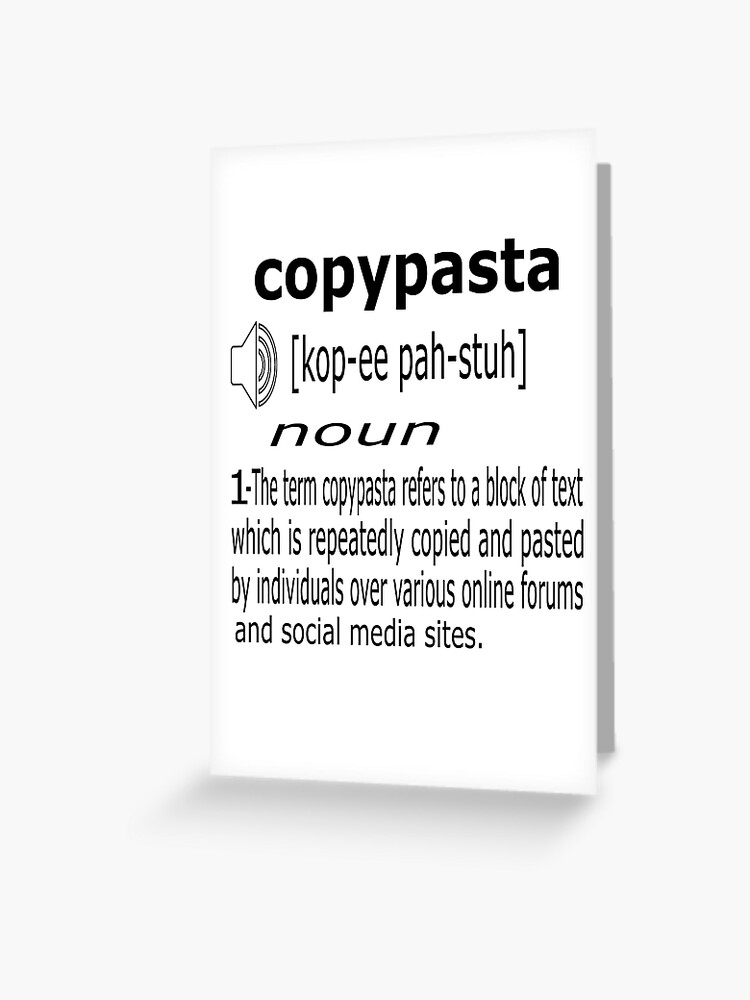 Copypasta Greeting Cards for Sale