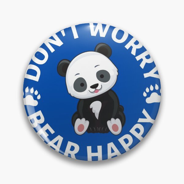 Item preview, Dont Worry Bear Happy (Blue) Panda Pun- Cute Animal Friendly Panda - Gift for Panda Lovers designed and sold by CaitU.