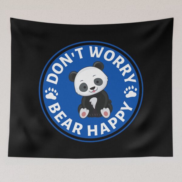 Item preview, Dont Worry Bear Happy (Blue) Panda Pun- Cute Animal Friendly Panda - Gift for Panda Lovers designed and sold by CaitU.