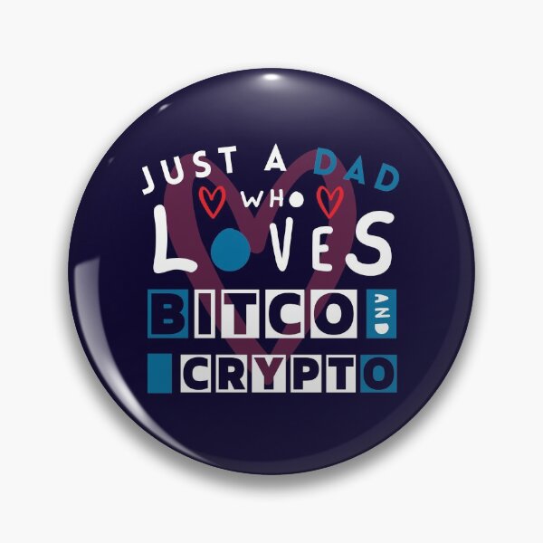 Item preview, Just a Dad Who Loves Bitcoin and Crypto designed and sold by DoherDesigns.