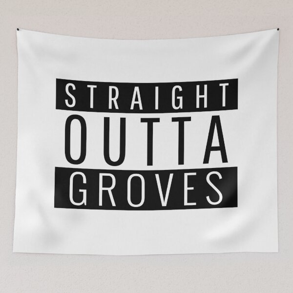 Item preview, Straight Outta Groves Texas  designed and sold by Teelogic.