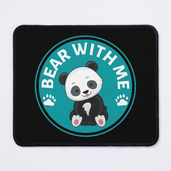 Item preview, Bear with me Panda Pun- Cute Animal Friendly Panda - Gift for Panda Lovers designed and sold by CaitU.