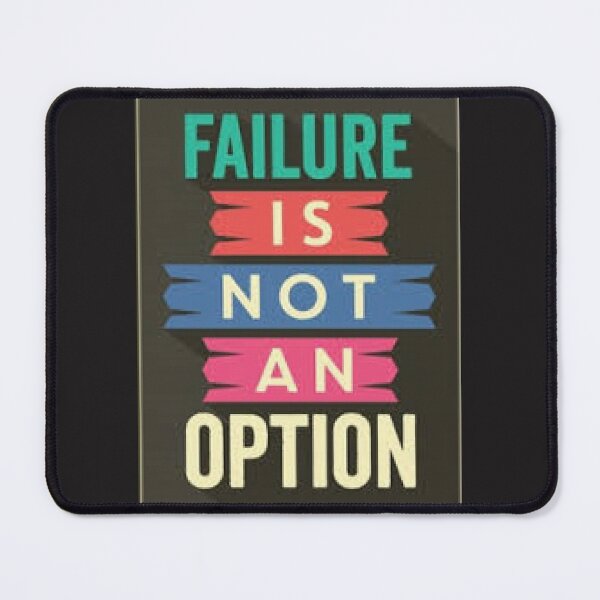 Item preview, Failure Is Not An Option.  Inspirational Quote designed and sold by lduke47.