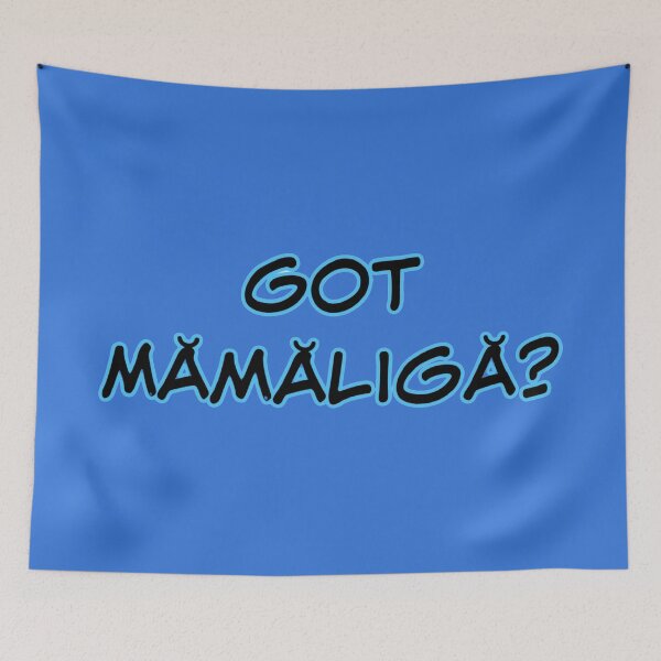 Item preview, Got Mămăligă? designed and sold by andmarstan.
