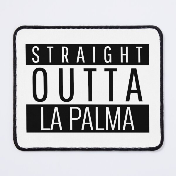 Item preview, Straight Outta La Palma California  designed and sold by Teelogic.