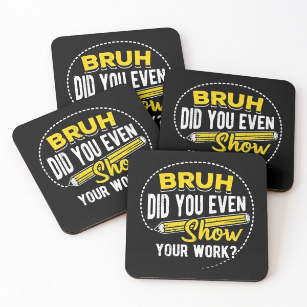 Item preview, bruh did you even show your work       designed and sold by Nibbless507.