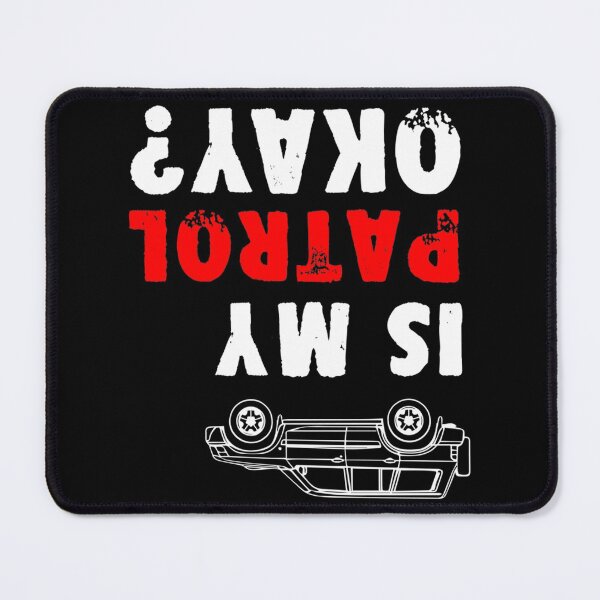 Item preview, Funny Off Road Shirt Nissan Shirt Nissan Patrol shirt Is My Patrol Okay shirt UTV Shirt 4x4 Shirt Gi designed and sold by Fairbrushshirts.