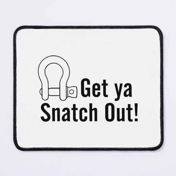 Item preview, Get Ya Snatch Out! designed and sold by Fairbrushshirts.