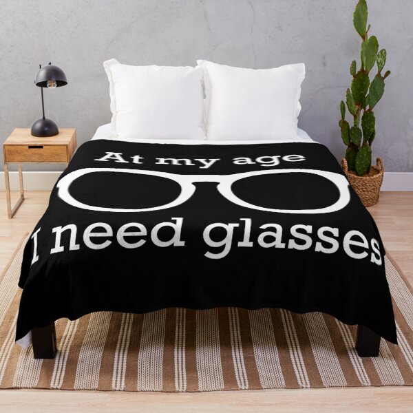 Item preview, At my age I need glasses funny design designed and sold by artirio.