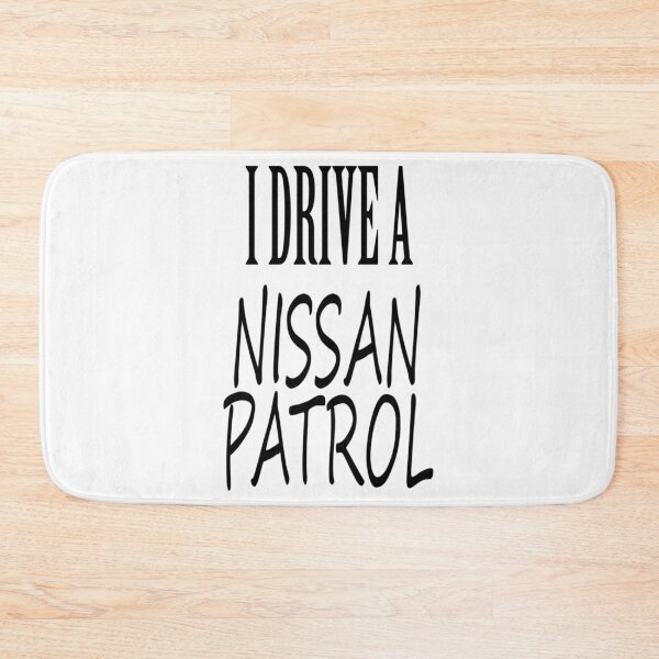 Item preview, I Drive a Nissan Patrol   designed and sold by Fairbrushshirts.