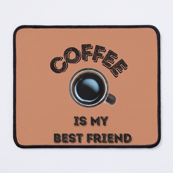 Item preview, Coffee is my best friend designed and sold by shahrone.
