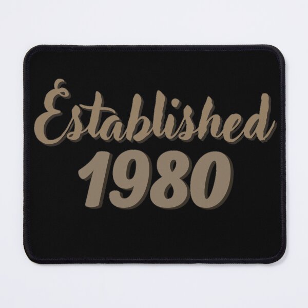 Item preview, Established 1980 Birthday designed and sold by NishiiAgrawal.