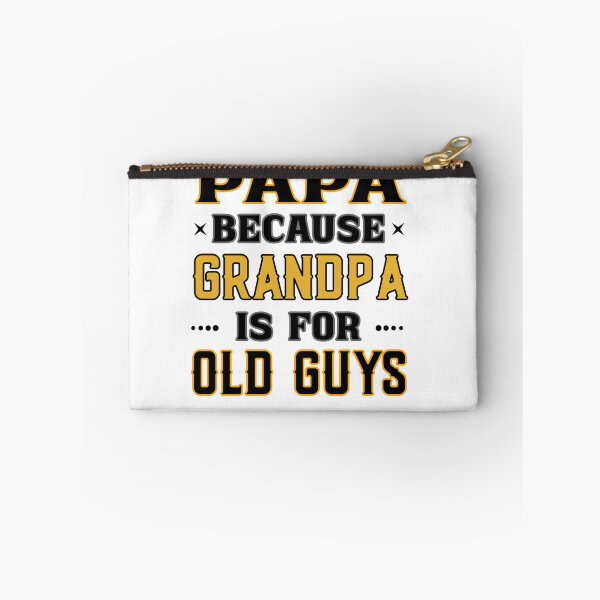 Item preview, Papa because Grandpa is for old guys - Father's Day designed and sold by dJ-Design.