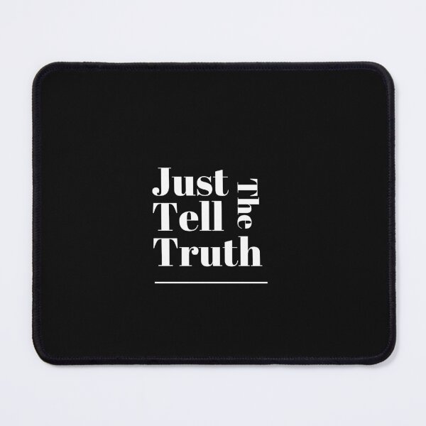 Item preview, JUST TELL THE TRUTH designed and sold by FbCreative.