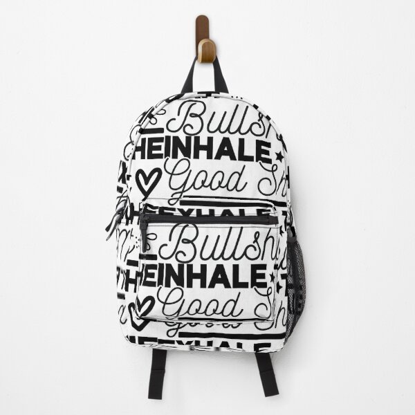 Item preview, Inhale the good shit exhale the bullshit - funny quotes, funny meme designed and sold by Delandor.