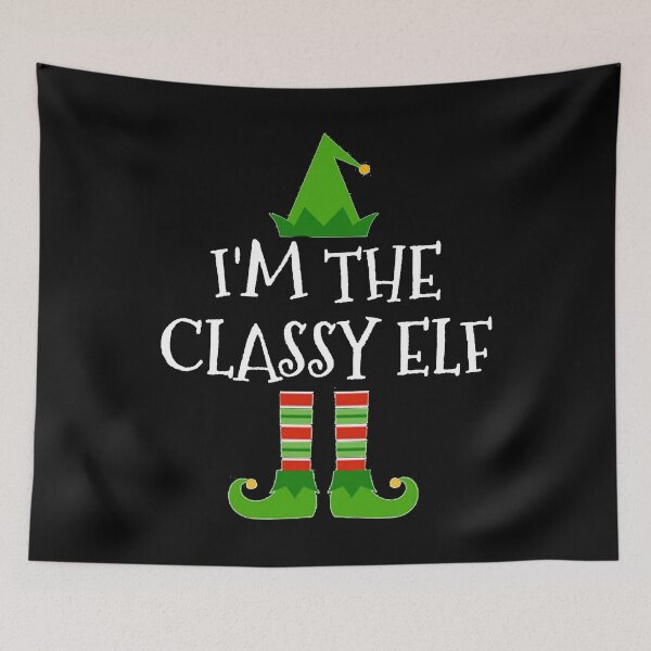 Item preview, I'm The Classy Elf Matching Family Group Christmas product designed and sold by TopRatedDesigns.