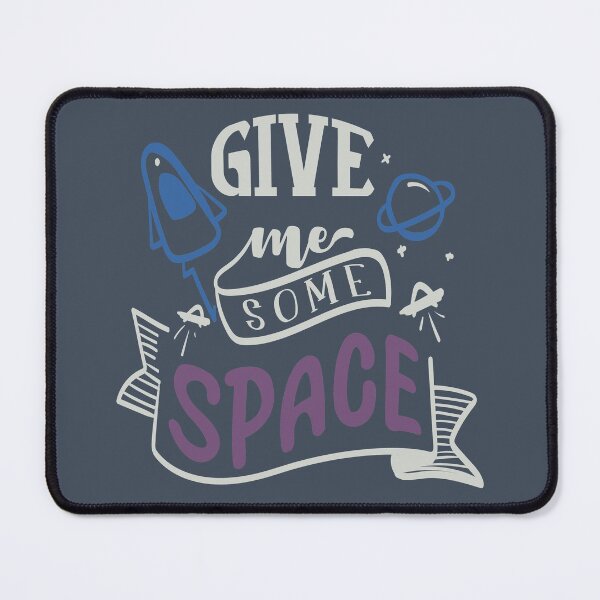 Item preview, Give Me Some Space designed and sold by FOX1999-Design.