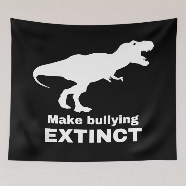 Item preview, Make bullying EXTINCT designed and sold by Anxatzi.