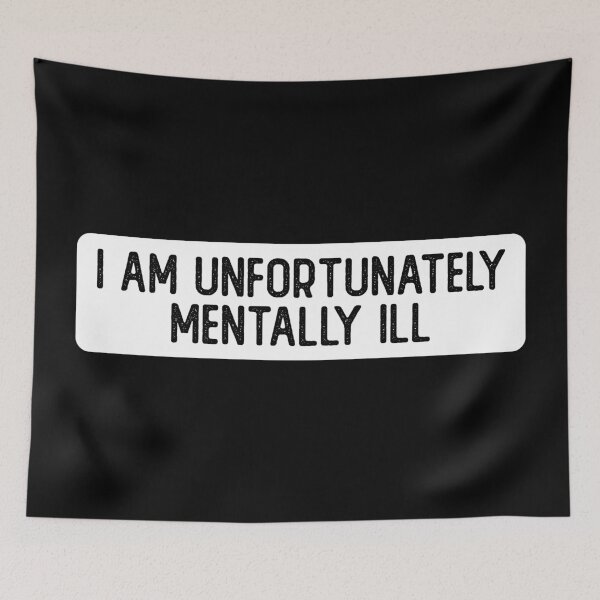 Item preview, I Am Unfortunately Mentally ill Cool Bumper designed and sold by Sour Soul.