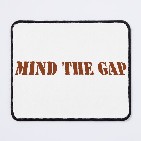 Item preview, MIND THE GAP designed and sold by PLANTONE.