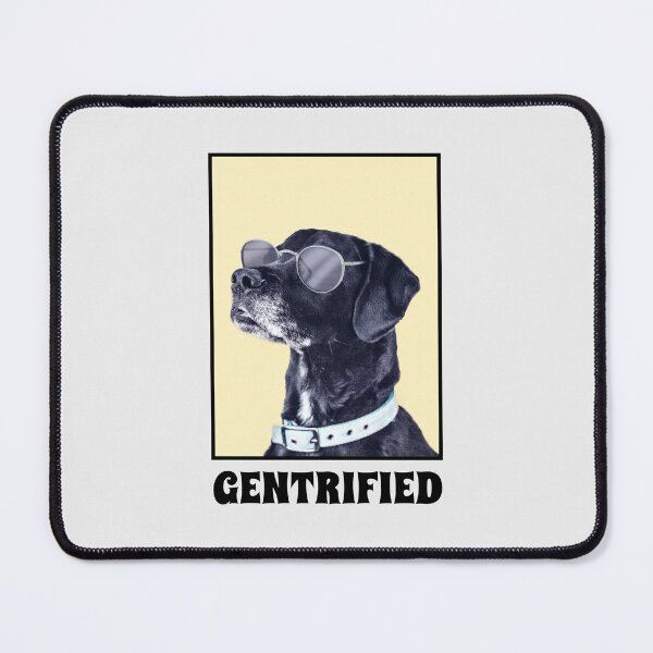 Item preview, Gentrification Nation designed and sold by Ruark MacRae.