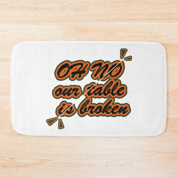 Item preview, OH NO our table is broken designed and sold by Cherish8257.