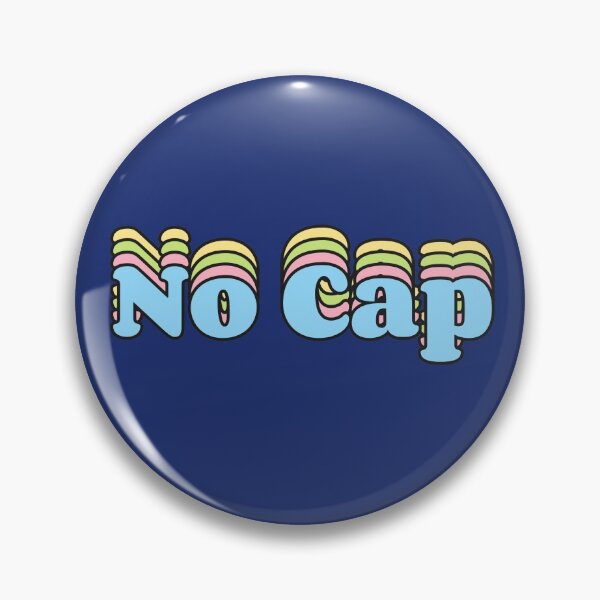 Item preview, No Cap designed and sold by pixelplaza.
