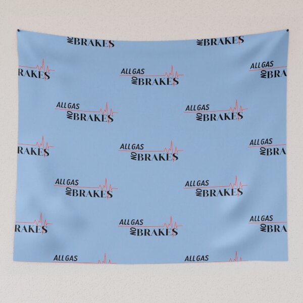 Item preview, All gas no brakes  designed and sold by ClotheDesigng.