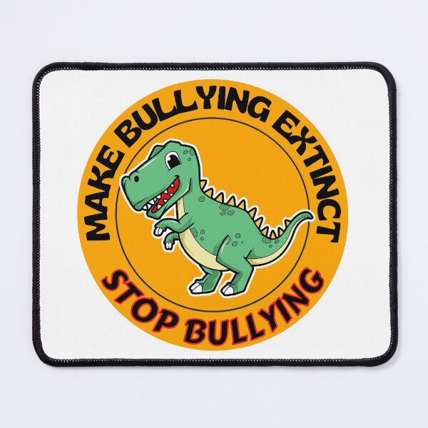 Item preview, Make Bullying Extinct Cute Dinosaur Stop Bullying designed and sold by RGRamsey.