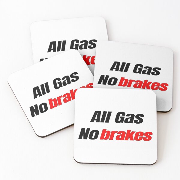 Item preview, All gas no brakes  designed and sold by ClotheDesigng.